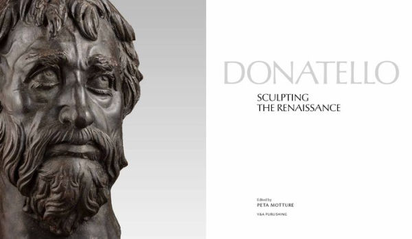 Donatello: Sculpting the Renaissance
