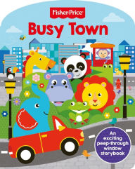 Title: Fisher Price: Busy Town, Author: Igloo Books