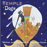 Title: Temple Dogs, Author: Thurston jones