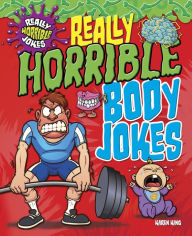 Title: Really Horrible Body Jokes, Author: Karen King