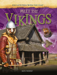 Title: Meet the Vikings, Author: Alex Woolf