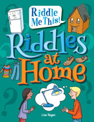 Title: Riddles at Home, Author: Lisa Regan