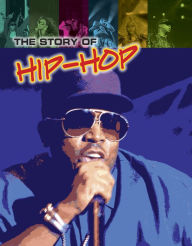 Title: The Story of Hip Hop, Author: Matt Anniss