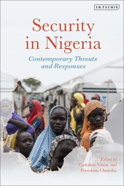 Security Nigeria: Contemporary Threats and Responses