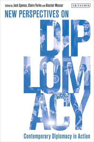 Contemporary Diplomacy Action: New Perspectives on