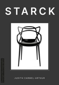 Title: Design Monograph: Starck, Author: Judith Carmel-Arthur