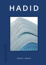 Title: Design Monograph: Hadid, Author: Robert Dimery