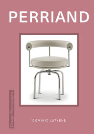 Title: Design Monograph: Perriand, Author: Dominic Lutyens