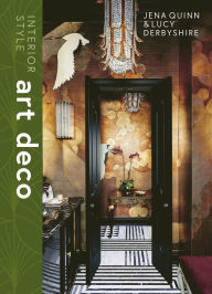 Title: Interior Style: Art Deco, Author: Lucy Derbyshire