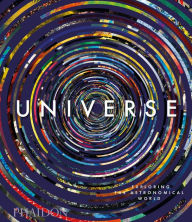 Title: Universe: Exploring the Astronomical World, Author: Phaidon Phaidon Editors