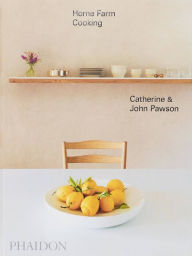 Online pdf ebooks download Home Farm Cooking by John Pawson, Catherine Pawson