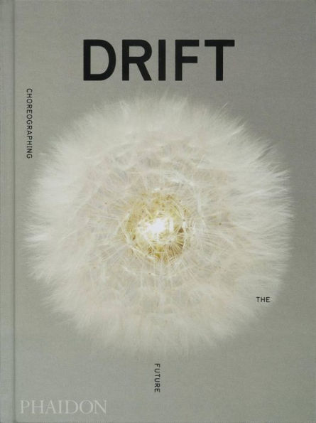 DRIFT: Choreographing the Future