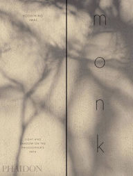 Title: monk: Light and Shadow on the Philosopher's Path, Author: Yoshihiro Imai