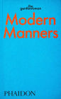 Modern Manners: Instructions for living fabulously well