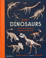Download ebooks for ipod free Book of Dinosaurs: 10 Record-Breaking Prehistoric Animals 9781838664299 by Gabrielle Balkan, Sam Brewster