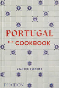 New books pdf download Portugal: The Cookbook 9781838664732 by Leandro Carreira PDF DJVU PDB in English