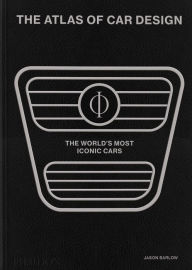 Title: The Atlas of Car Design: The World's Most Iconic Cars (Onyx Edition), Author: Jason Barlow