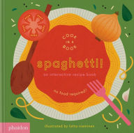 Title: Spaghetti!: An Interactive Recipe Book, Author: Lotta Nieminen