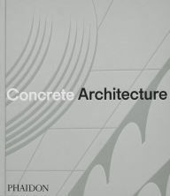 Title: Concrete Architecture: The Ultimate Collection, Author: Phaidon Editors