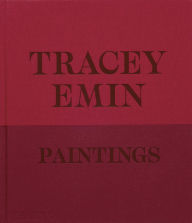 Title: Tracey Emin Paintings, Author: David Dawson