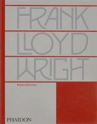 Title: Frank Lloyd Wright, Author: Robert McCarter
