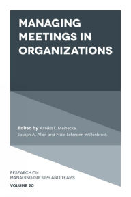 Title: Managing Meetings in Organizations, Author: Annika L. Meinecke