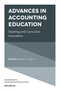 Title: Advances in Accounting Education, Author: Thomas G. Calderon