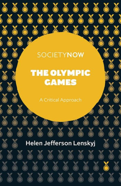 The Olympic Games: A Critical Approach