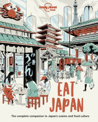 Electronic e books download Eat Japan by Lonely Planet Food 9781838690519