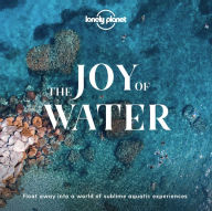 Title: The Joy Of Water, Author: Lonely Planet