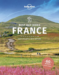 Free computer books download in pdf format Lonely Planet Best Day Hikes France 1