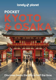 Title: Lonely Planet Pocket Kyoto & Osaka, Author: Thomas O'Malley