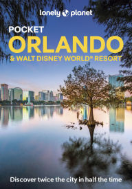 Download google books to pdf online Lonely Planet Pocket Orlando & Walt Disney World Resort 