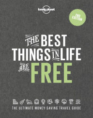 Free epub book download The Best Things in Life are Free by 
