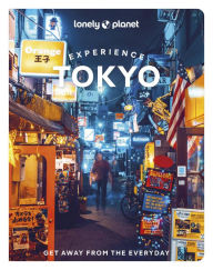 Title: Lonely Planet Experience Tokyo, Author: Winnie Tan