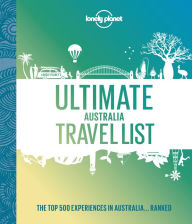 Ebooks free download italiano Ultimate Australia Travel List 1 by Lonely Planet in English