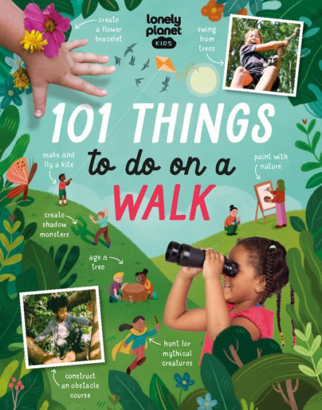 Lonely Planet Kids 101 Things to do on a Walk 1