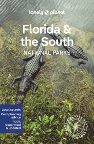 Ebook magazine download Lonely Planet Florida & the South's National Parks 1 9781838696092 DJVU