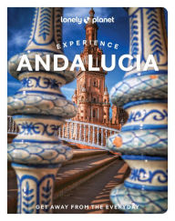 Free downloaded books Lonely Planet Experience Andalucia 1