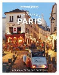 Mobi books free download Lonely Planet Experience Paris