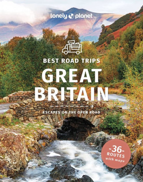 Lonely Planet Best Road Trips Great Britain by Tasmin Waby, Isabel ...