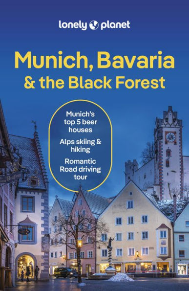 Lonely Planet Munich, Bavaria & the Black Forest