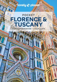 Download pdf from safari books online Lonely Planet Pocket Florence & Tuscany 6 9781838698881