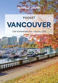 Title: Lonely Planet Pocket Vancouver, Author: Bianca Bujan
