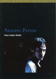 Title: Amores Perros, Author: Paul Julian Smith