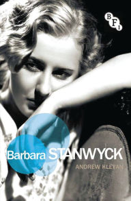 Title: Barbara Stanwyck, Author: Andrew Klevan