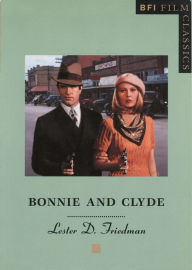 Title: Bonnie and Clyde, Author: Lester D. Friedman