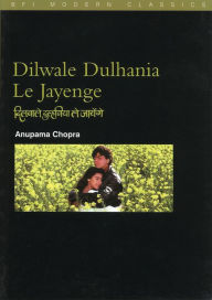 Title: Dilwale Dulhania le Jayenge: (The 