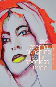 Title: Eternal Sunshine of the Spotless Mind, Author: Andrew Butler