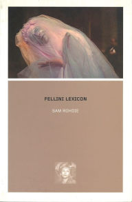 Title: Fellini Lexicon, Author: Sam Rohdie